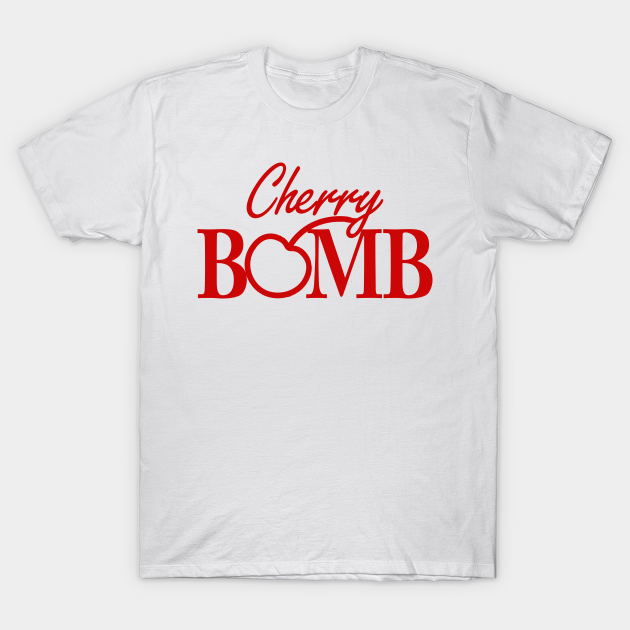 Cherry Bomb Cherry Bomb TShirt TeePublic